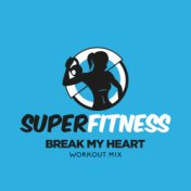 Break My Heart (Workout Mix)