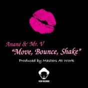 Move, Bounce, Shake