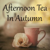 Afternoon Tea In Autumn
