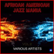 African American Jazz Mania Vol. 2