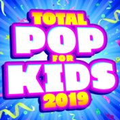 Total Pop for Kids 2019