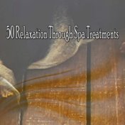50 Relaxation Through Spa Treatments