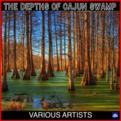 Depths of the Cajun Swamps Vol. 4