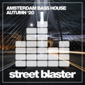 Amsterdam Bass House Autumn '20