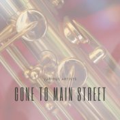 Gone to Main Street