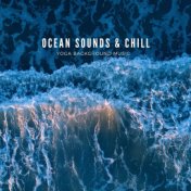 Ocean Sounds & Chill