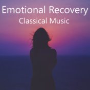 Emotional Recovery Classical Music