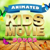 Animated Kids Movie Songs