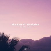 The Best of BLACKPINK (Piano Album)