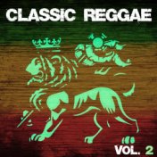 Classic Reggae, Vol. 2