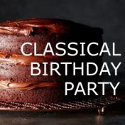 Classical Birthday Party