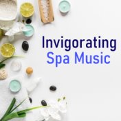 Invigorating Spa Music