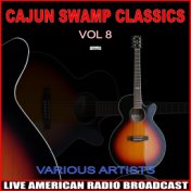 Cajun Swamp Classics Vol. 8