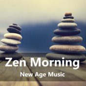 Zen Morning New Age Music