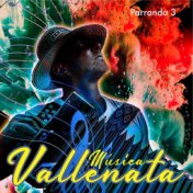 Música Vallenata Parranda, Vol. 3