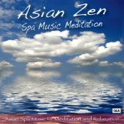 Asian Zen: Spa Music Meditation