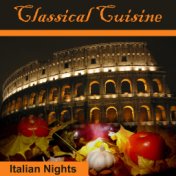 Classical Cousine: Italian Nights