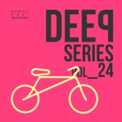 Deep Series - Vol.24