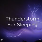 !!" Thunderstorm For Sleeping "!!