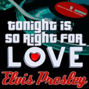 Tonight is so Right for Love