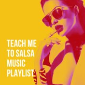 Teach Me to Salsa Music Playlist