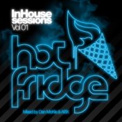 HotFridge - InHouse Sessions Vol 01 - Mixed By Dan McKie & ABX