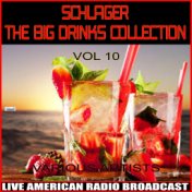 Schlager - The Big Drinks Collection, Vol. 10