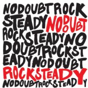 Rock Steady (Expanded Edition)