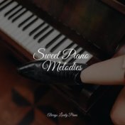 Sweet Piano Melodies