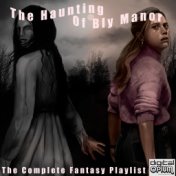 Haunting Of Bly Manor Complete Fantasy Playlist
