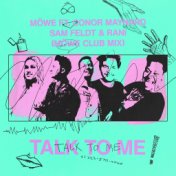 Talk to Me (feat. Conor Maynard, Sam Feldt & RANI) (Möwe Club Mix)