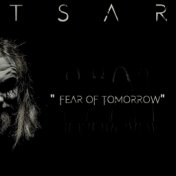 Fear of Tomorrow