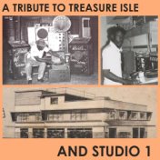 A Tribute to Treasure Isle and Studio 1