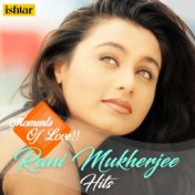 Moments of Love - Rani Mukherjee Hits