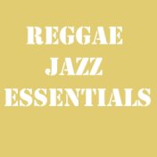 Reggae Jazz Essentials