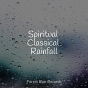 Spiritual Classical Rainfall