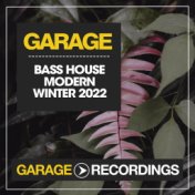 Bass House Modern Winter 2022