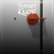 Turkey Knob