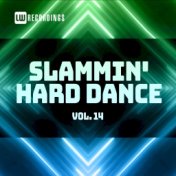 Slammin' Hard Dance, Vol. 14