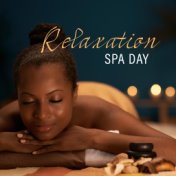 Relaxation Spa Day (Wellness, Massage & Spa Treatments)