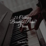 25 Calming Piano Pieces