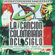 La Cancion Colombiana del Siglo, Vol. 3