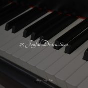 25 Joyful Distractions