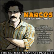 Narcos Rise Of The Cartel The Ultimate Fantasy Playlist