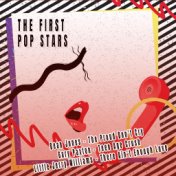 The First Pop Stars