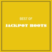 Best of Jackpot Roots