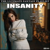 Insanity The Ultimate Fantasy Playlist