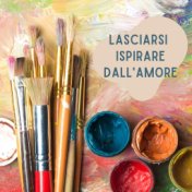 Lasciarsi Ispirare Dall'amore