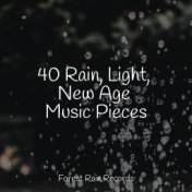 40 Rain, Light, New Age Music Pieces