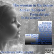 The woman in the house thriller playlist